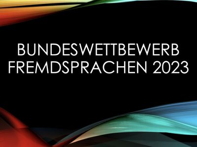 Bundeswettbewerb Fremdsprachen 2023
